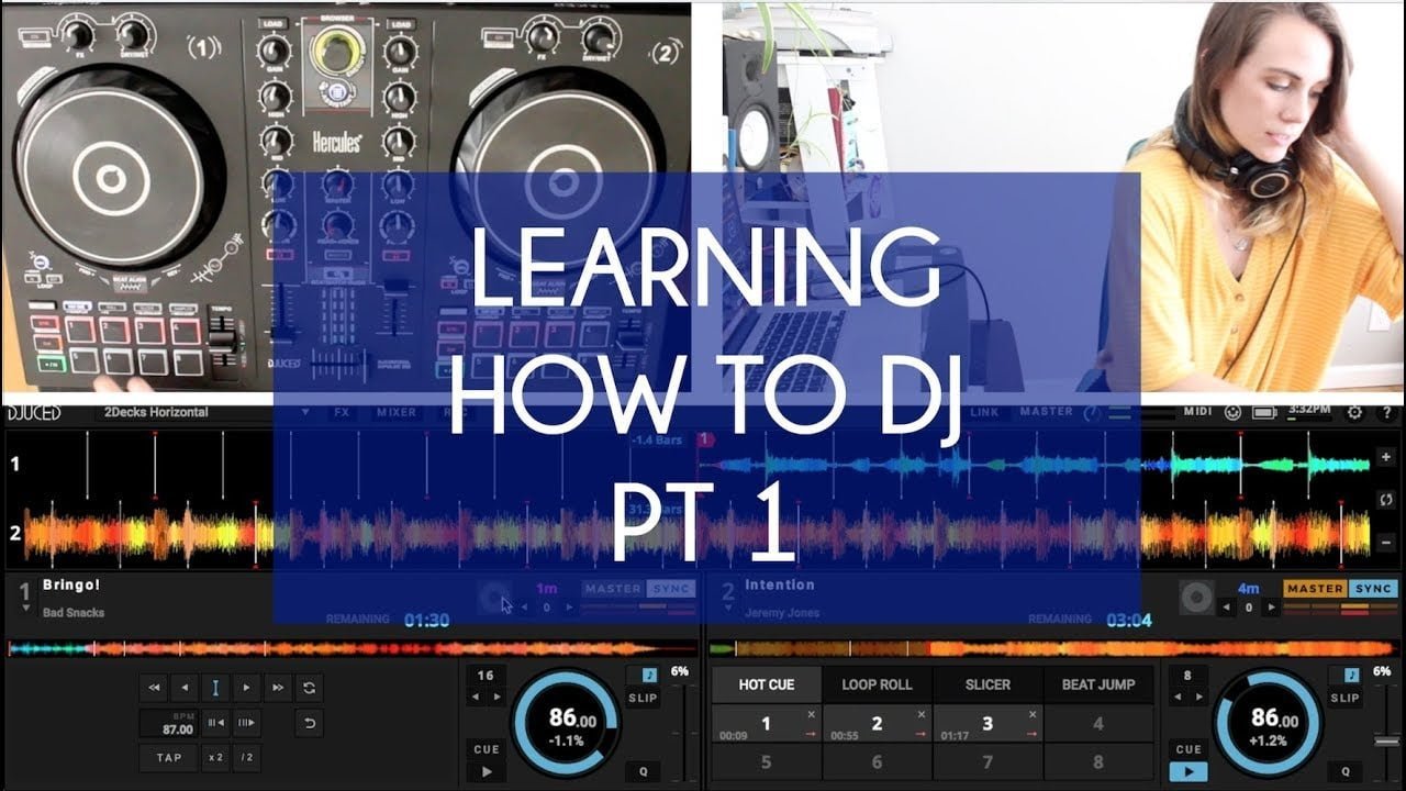 Learning How to DJ (pt. 1)